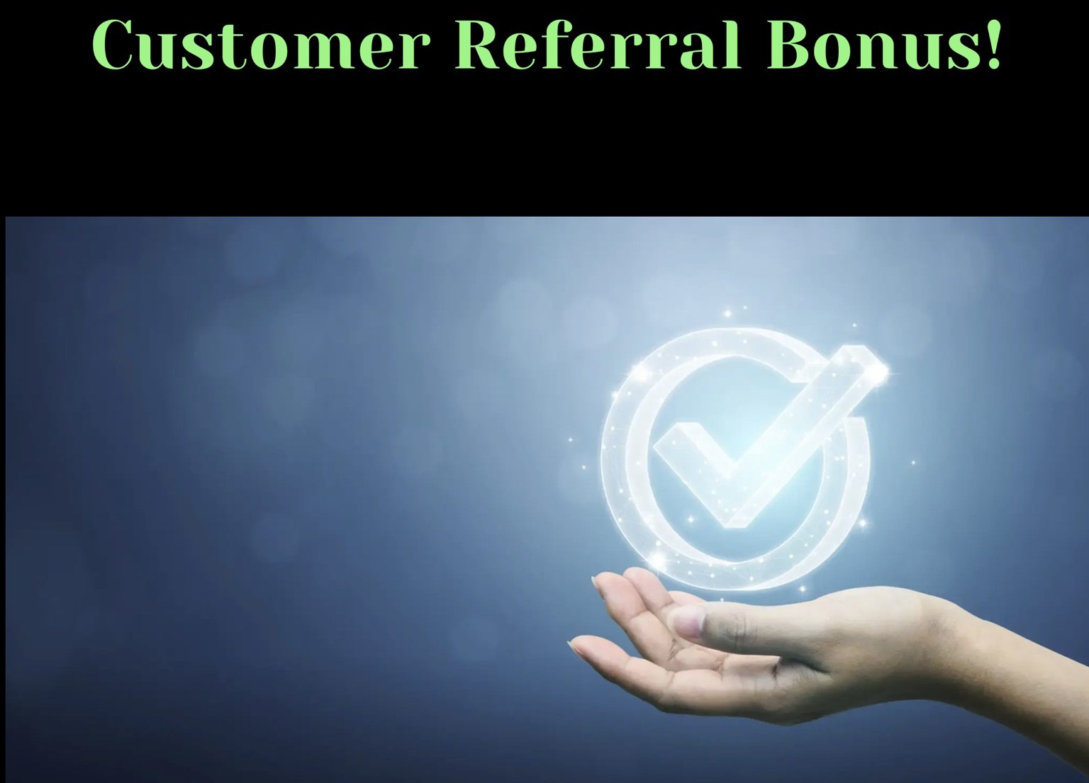 Customer referral bonus visual